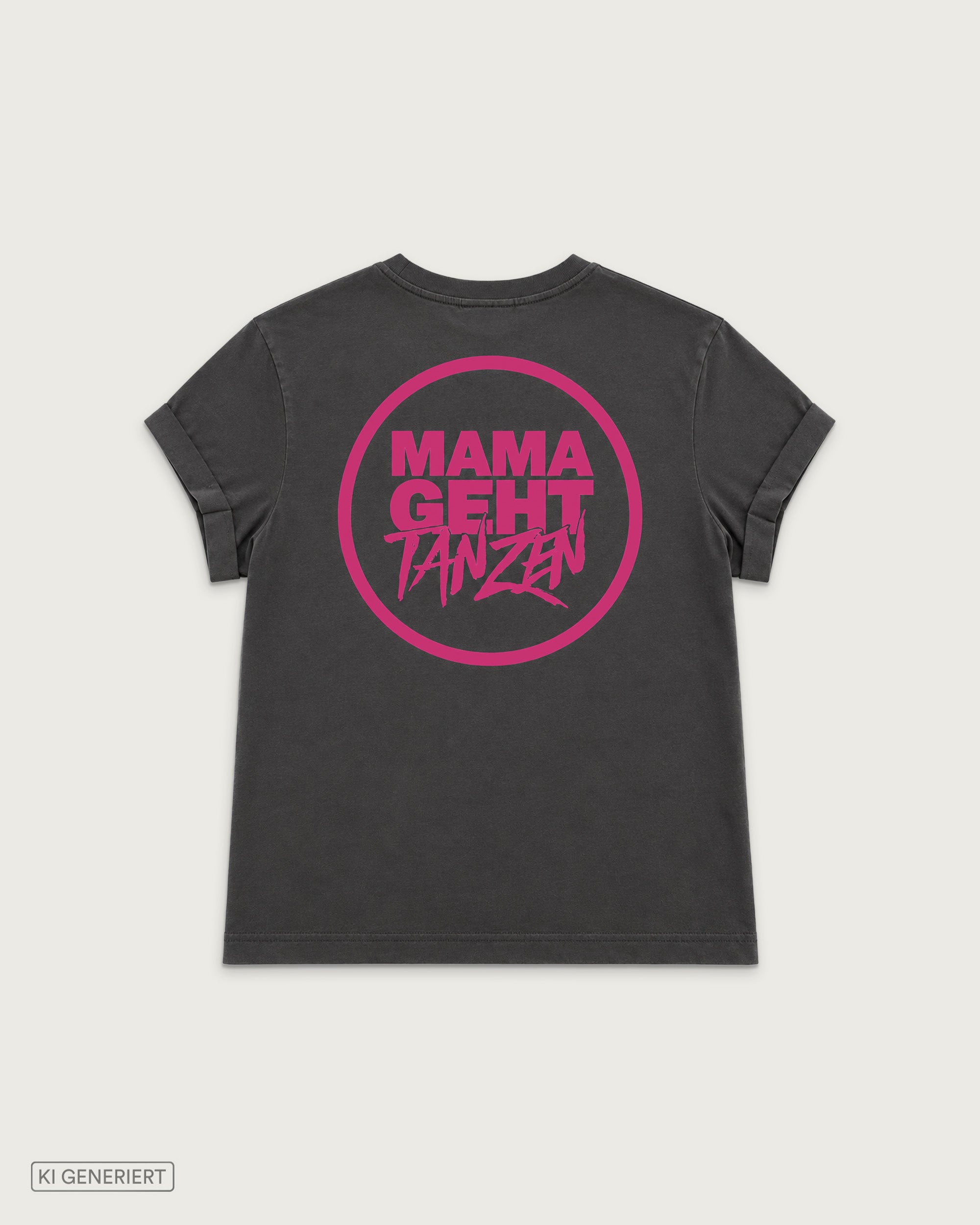 Rückansicht eines dunkelgrauen T-Shirts mit umgeschlagenen Ärmeln und großem pinkem MAMAGEHTTANZEN Logo auf dem Rücken